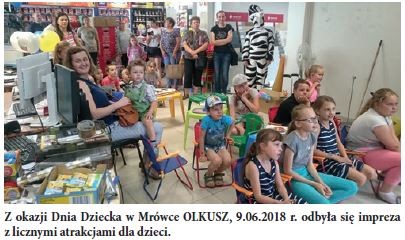 Z okazji Dnia Dziecka w Mrówce OLKUSZ, 9.06.2018 r. odbyła się impreza z licznymi atrakcjami dla dzieci.