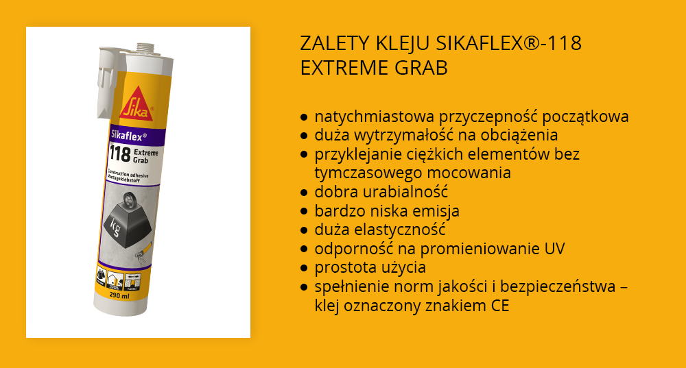 Zalety kleju Sikaflex®-118 Extreme Grab