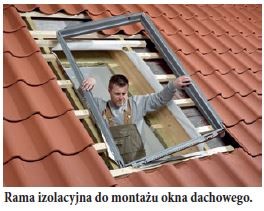 Rama izolacyjna do montażu okna dachowego