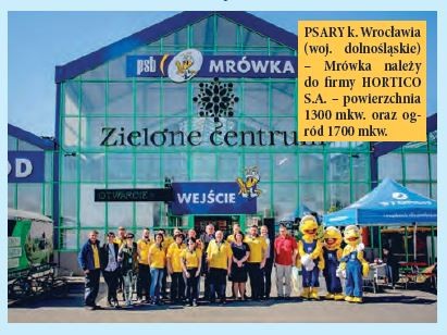 PSARY k. Wrocławia (woj. dolnośląskie) – Mrówka należy do firmy HORTICO S.A. – powierzchnia 1300 mkw. oraz ogród 1700 mkw.