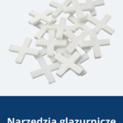 Narzędzia glazurnicze