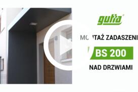 Montaż zadaszenia drzwi wejściowych BS 200 firmy GUTTA